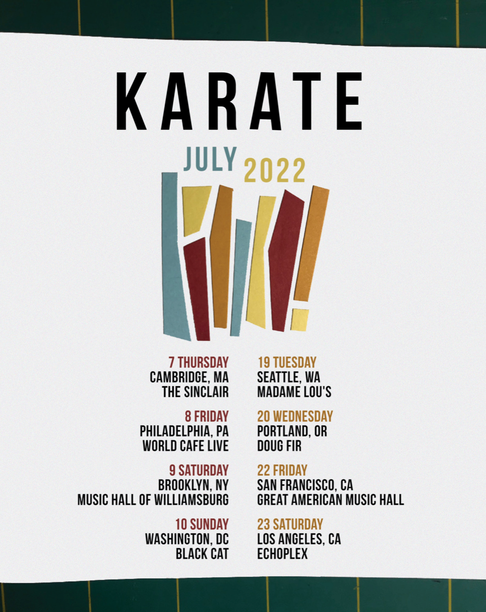 Karate July 2022 Tour