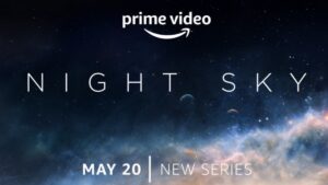 Logo for Prime Video series Night Sky with May 20 premiere date at bottom