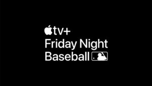 Apple TV Plus will begin streaming Friday Night Baseball on April 8th