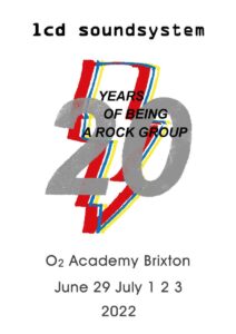 LCD Soundsystem O2 Academy Brixton