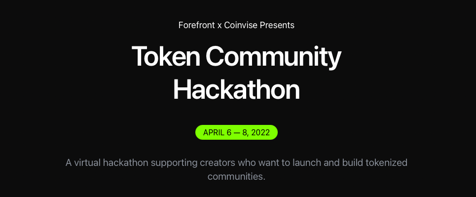 Web3 Weekly Wrap: Forefront and Coinvise’s Tokenized Community Hackathon, Refraction Festival NFTs, and More