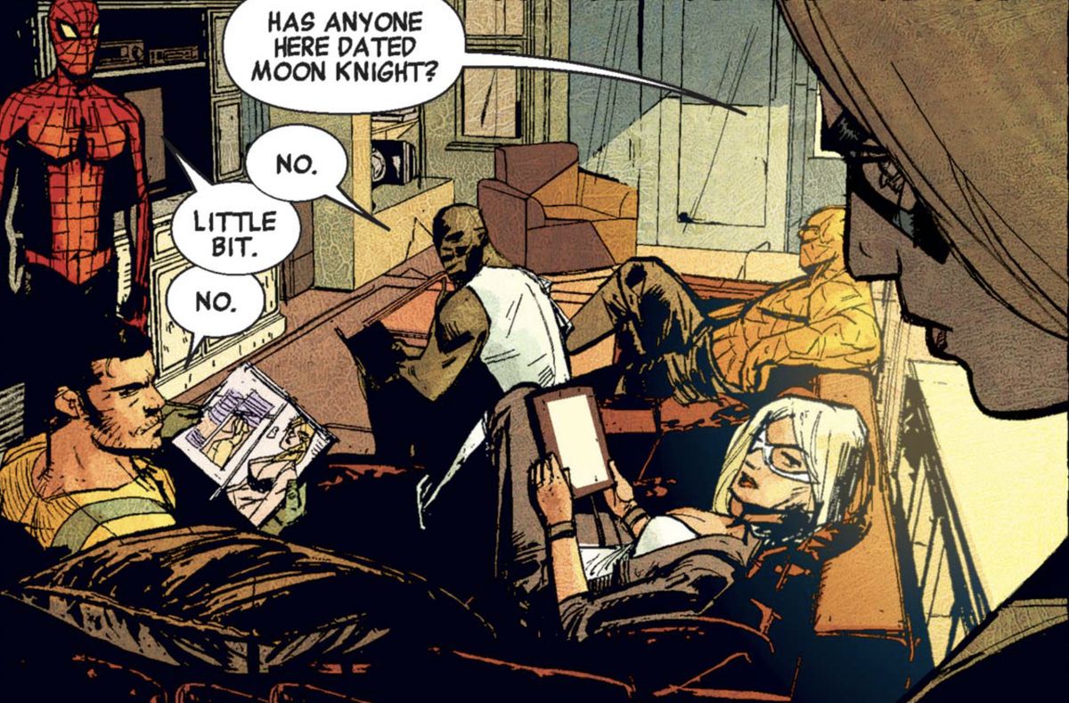 “Has anyone here dated Moon Knight?” Carol Danvers asks the Avengers, who are hanging out on a couch. “No,” says Luke Cage.” “Little bit,” says Spider-Man in Moon Knight #4 (2011).