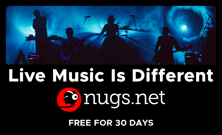 Live Music Is Different - Sign Up for Your Free 30 Day Trial at nugs.net