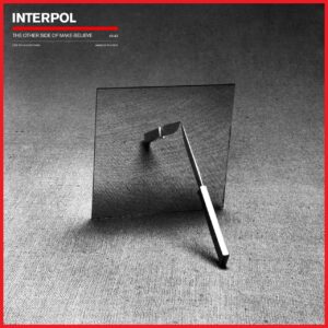 Interpol: The Other Side of Make-Believe
