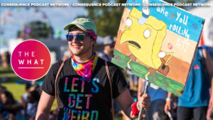 The What Podcast: 69 Days to Bonnaroo