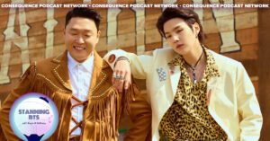 PSY & Suga's "That That," We Like That!