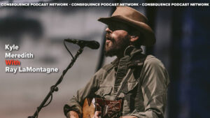 Ray LaMontagne on Monovision and Being "Such a Creature of Habit"