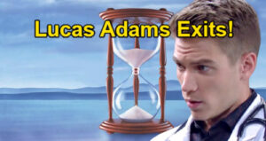 Days of Our Lives Spoilers: Lucas Adams Exits DOOL - Tripp Leaves Salem, Tells Steve & Ava Goodbye