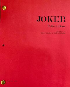 Joker: Folie à deux Joker 2 sequel movie script Todd Phillips Scott Silver writers Joaquin Phoenix reads as actor