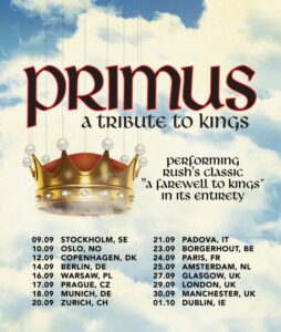 PRIMUS Cancels European Leg Of 'A Tribute To Kings' Tour