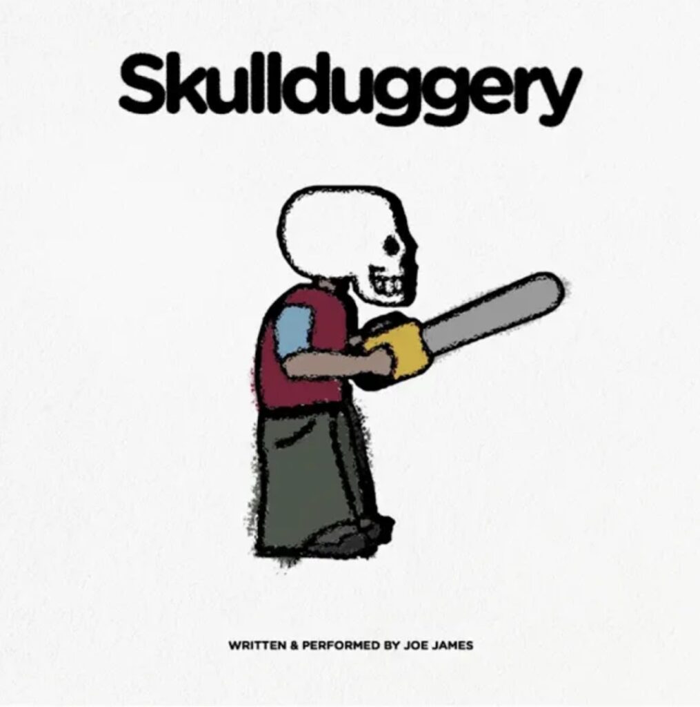 Joe James Returns With ‘Skullduggery’, His Fifth Project Of The Year