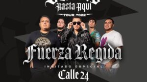 Fuerza Regida tickets tour 2022 Del Barrio Hasta Aqui artwork poster
