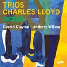 Trios Charles Lloyd Ocean Album artwork cover art