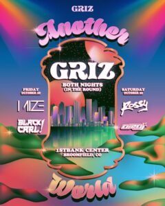 GRiZ Announces Return Of ‘Another World’ in October at 1STBANK Center