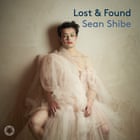 Sean Shibe Lost and Found album cover