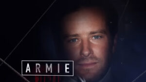 Discovery+ Unveils Trailer for Armie Hammer Docuseries 'House of Hammer'