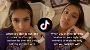 Woman says she crushes on “ugly coworkers” in viral TikTok and viewers can relate
