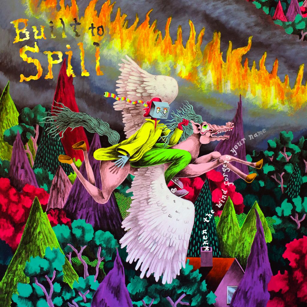 Built To Spill - 'When The Wind Forgets Your Name'
