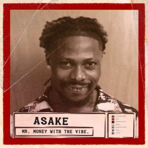 Asake’s ‘Mr. Money With The Vibe’ Album Is An Essential Listen