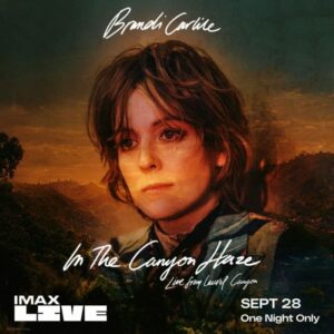 Brandi Carlile to Broadcast New Album Live in IMAX Theaters