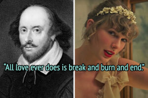 It’s Actually Pretty Difficult To Identify Whether These Quotes Are From Shakespeare Or Your Favorite Musical Artists