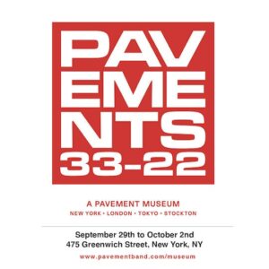 Pavements 19332022 A Pavement Museum poster