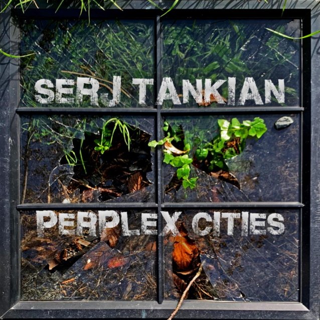 SERJ TANKIAN Announces 'Perplex Cities' EP