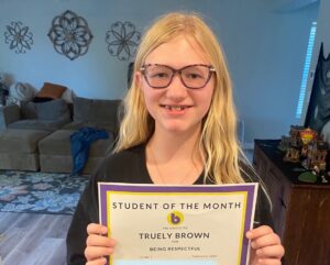 Truley Brown was honored as Student of the Month