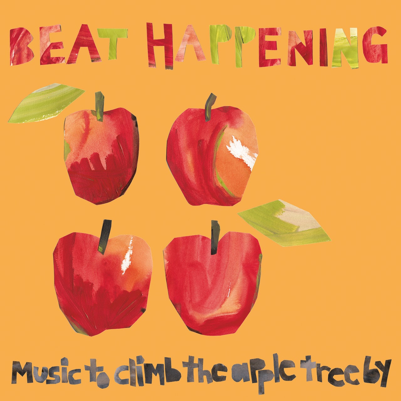Beat Happening: Music to Climb the Apple Tree By