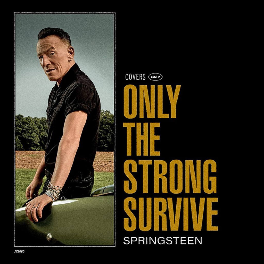 The cover of Bruce Springsteen's "Only the Strong Survive" album.
