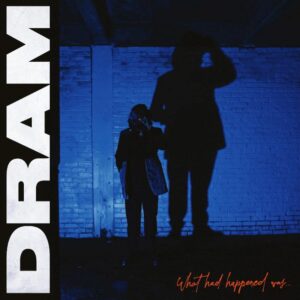 Listen to DRAM’s New Album ‘What Had Happened Was...’