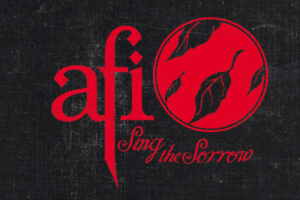 AFI To Perform 'Sing The Sorrow' In Full At Special Anniversary Show