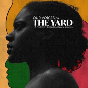 Our Voices On The Yard