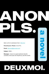 Deuxmoi Says Her Book Anon Pls Is Inspired By Real Life