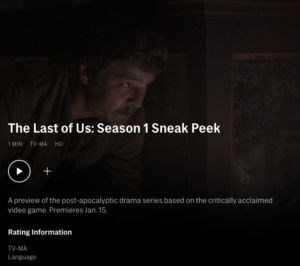 the last of us preview as seen on HBO Max, featuring a dim photo of Pedro Pascal; text says that the show arrives on Jan. 15