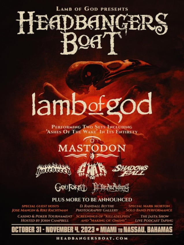 LAMB OF GOD To Be Joined By MASTODON, HATEBREED, GWAR, SHADOWS FALL And GOD FORBID On First-Ever 'Headbangers Boat'