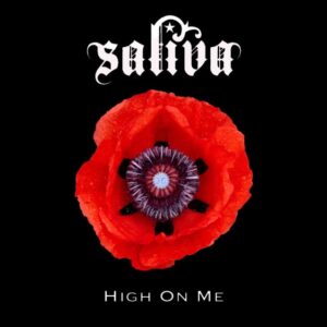 SALIVA Tackles Opioid Addiction On New Single 'High On Me'