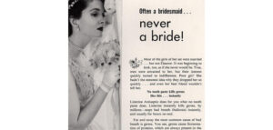 The Phrase ‘Always a Bridesmaid, Never a Bride’ Has Nothing to Do with Weddings and Everything to Do with Bad Breath