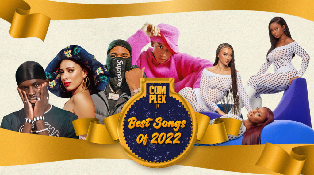 Complex UK’s Best Songs Of 2022 f/ Central Cee, FLO, K-Trap & More
