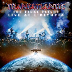 Progressive Rock Supergroup TRANSATLANTIC To Release 'The Final Flight: Live At L'Olympia'