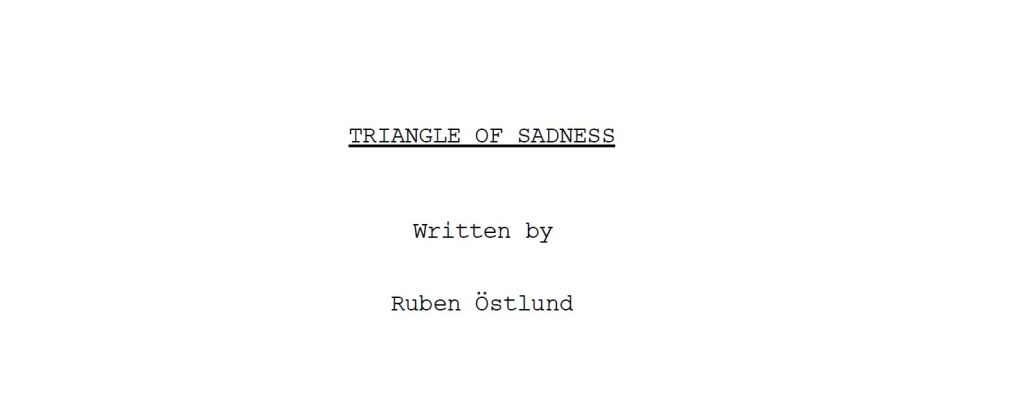 Read Ruben Östlund’s Screenplay For Cannes Winner – Deadline