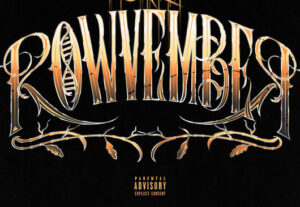 Brace Up For the New EP 'ROWVEMBER' By the Artist J. Row