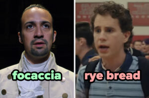 What Bread Are You Based On Your Taste In Musicals?