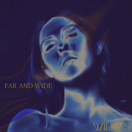 WILDES - 'Far and Wide'