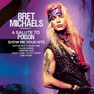 BRET MICHAELS's 'Salute To Poison' Album Gets Reissued