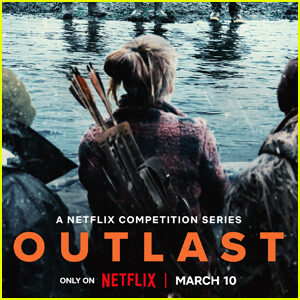 Netflix's 'Outlast' Introduces Cast & Premieres Trailer for Survival Series