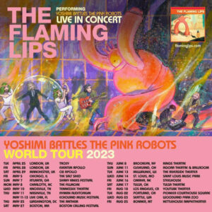 The Flaming Lips Share Preliminary 'Yoshimi Battles the Pink Robots' Shows