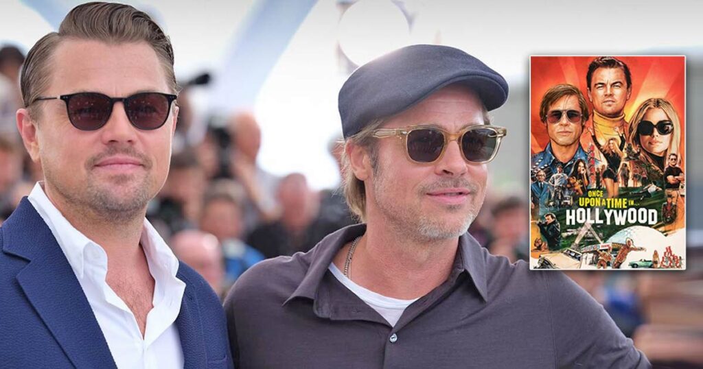 What? Brad Pitt Had A Restraining Order Against Leonardo DiCaprio Before Working Him In Once Upon A Time In Hollywood