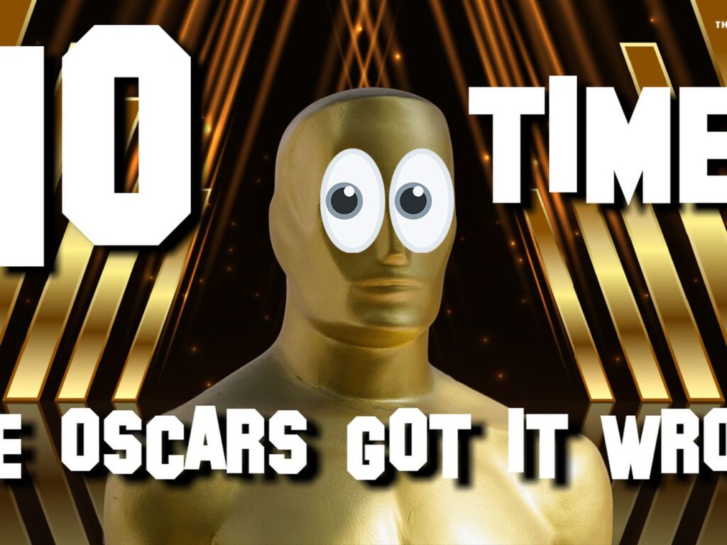 10 Times the Oscars Got It Wrong