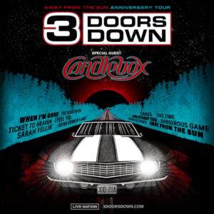 3 DOORS DOWN Announces 'Away From The Sun' Anniversary Tour With Special Guest CANDLEBOX
